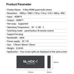 Black-i HDMI 4 Port Quad Screen Multiviewer